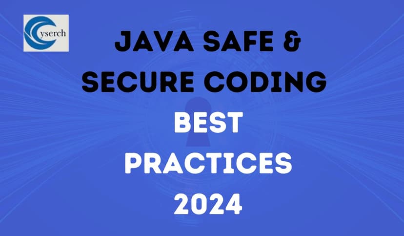 Java Safe and Secure Coding Best Practices 2025