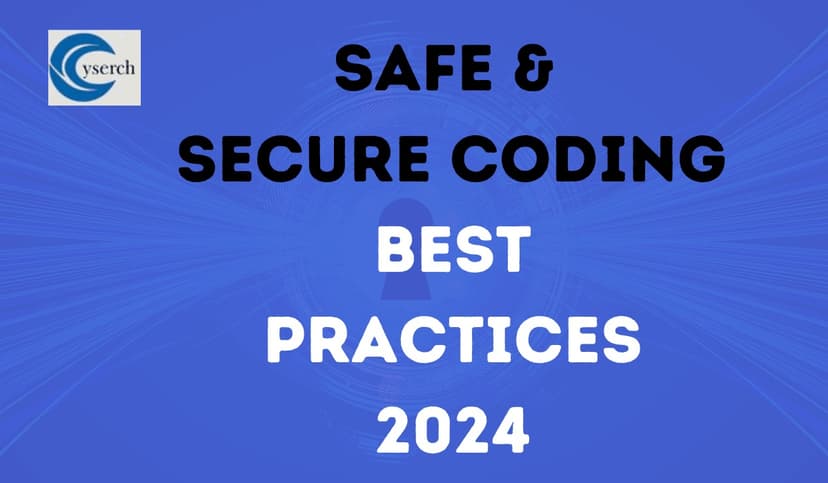Safe and Secure Coding Best Practices 2025