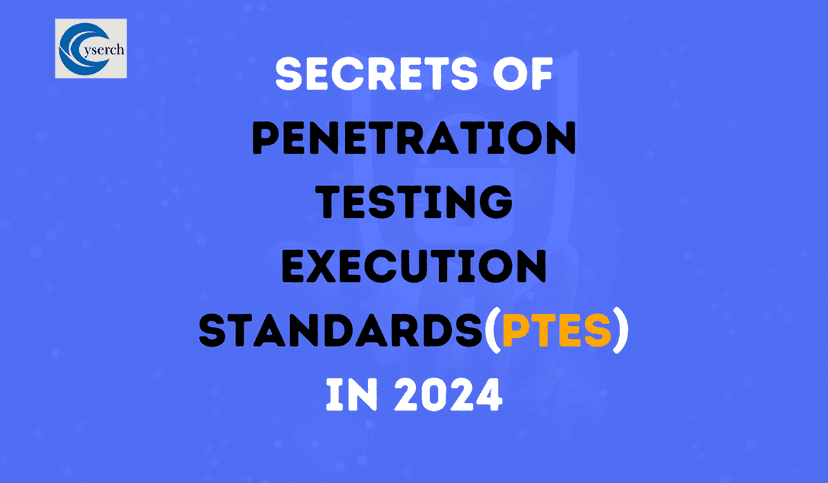 Secrets of Penetration Testing Execution Standards(PTES) in 2025