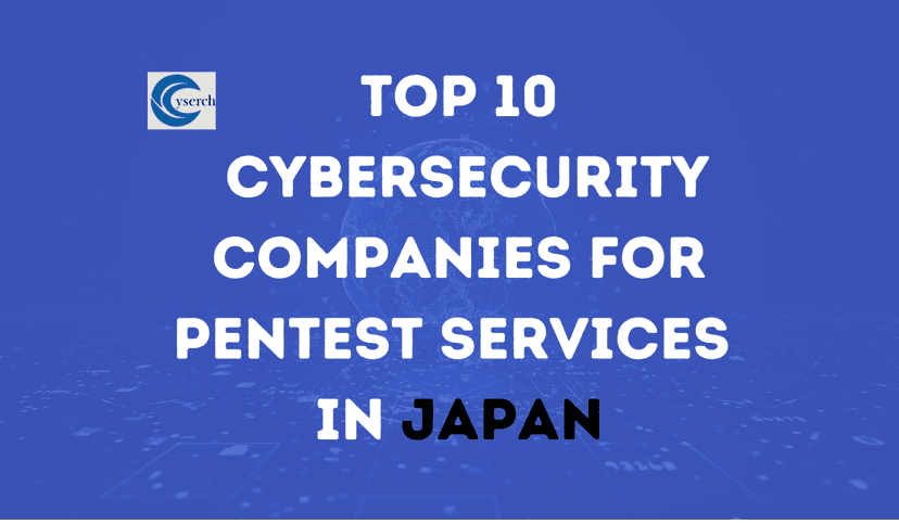 Top 10 Cybersecurity Companies for Pentest Services in Japan in 2025