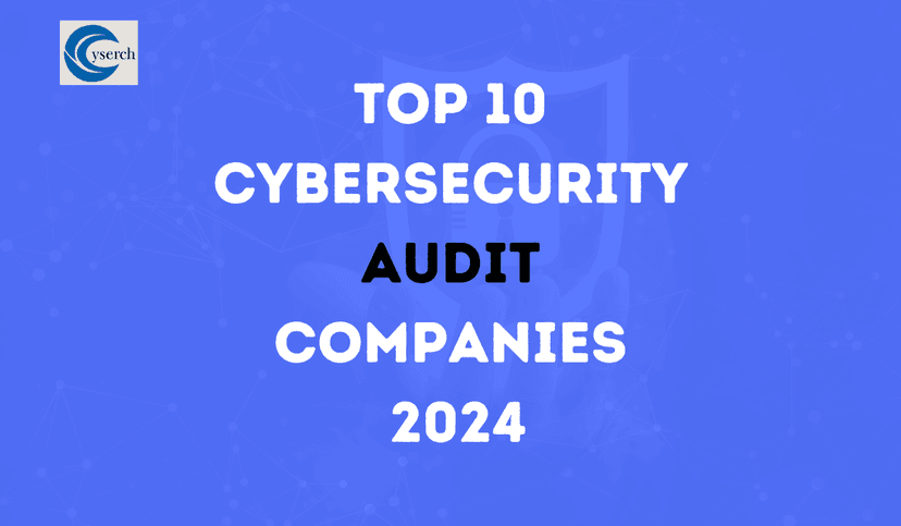 Top 10 Cybersecurity Audit Companies 2025