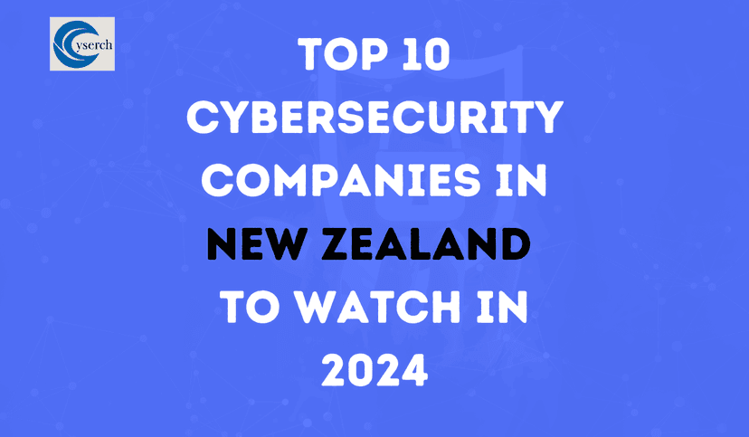 Top 10 Cybersecurity Companies in New Zealand to Watch in 2025