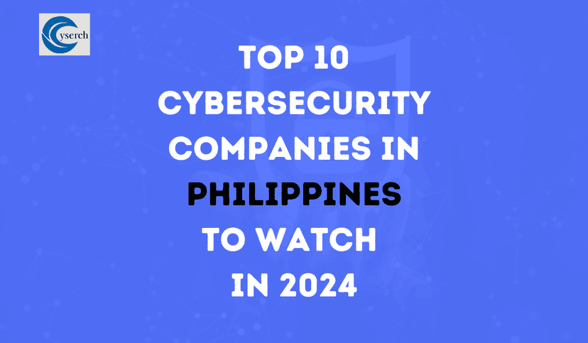 Top 10 Cybersecurity Companies in Philippines to Watch in 2025