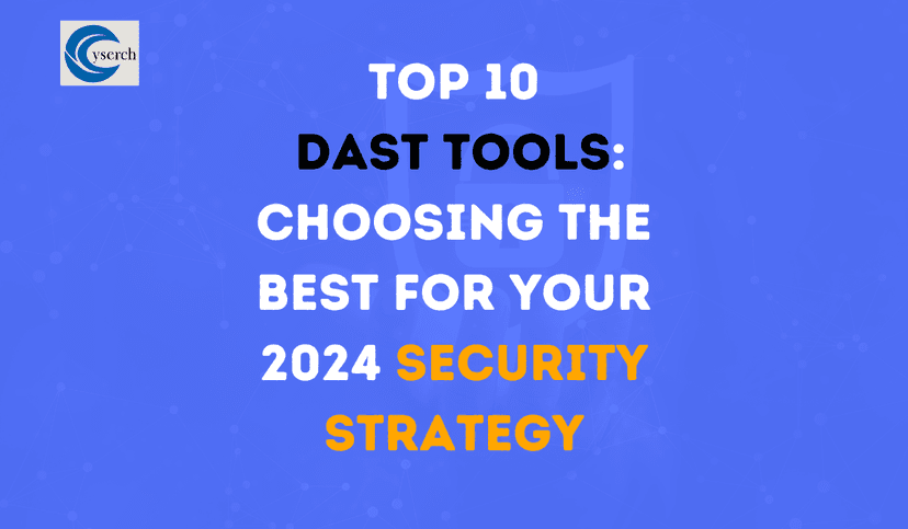 Top 10 DAST Tools: Choosing the Best for Your 2025 Security Strategy