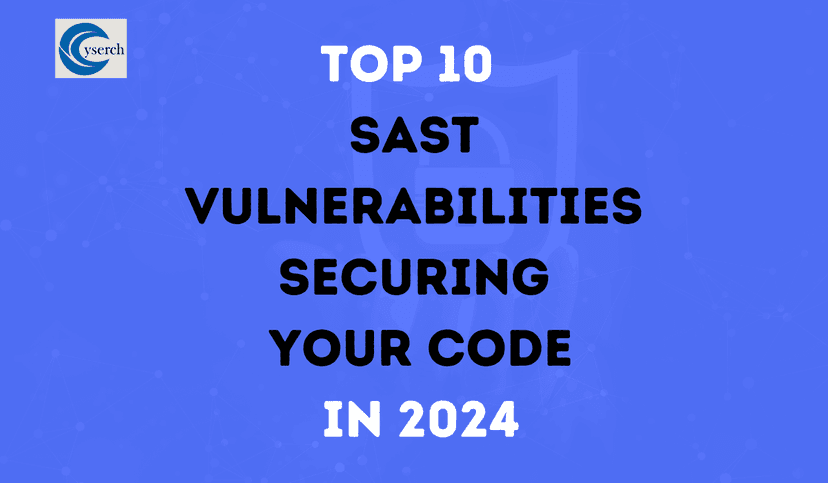 Top 10 SAST Vulnerabilities Securing Your Code in 2025