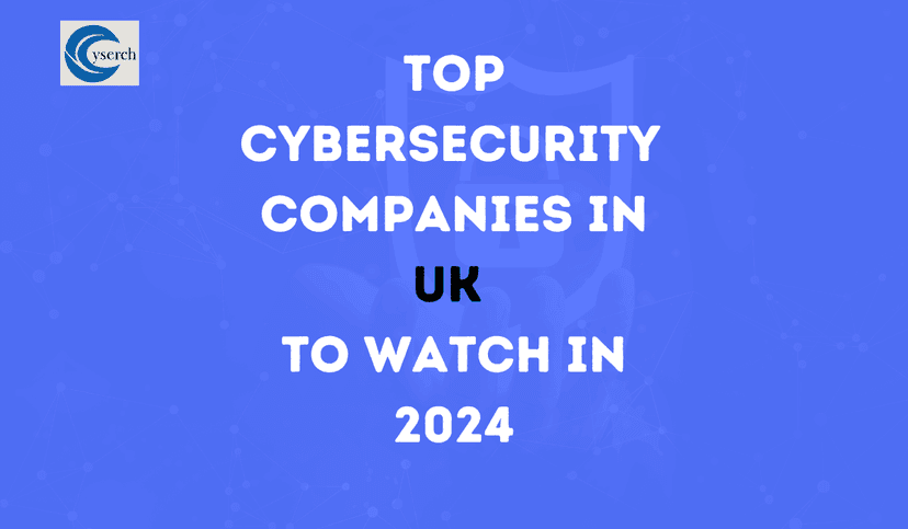 Top Cybersecurity Companies in UK to Watch in 2025