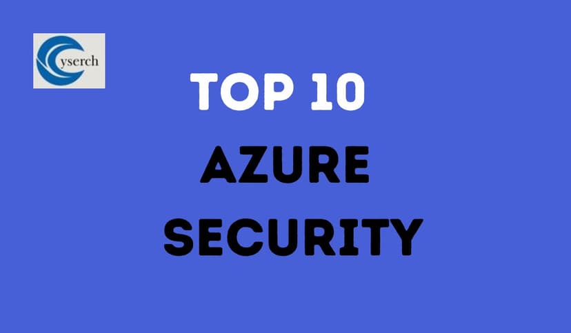 Top 10 Azure Security Best Practices 2025