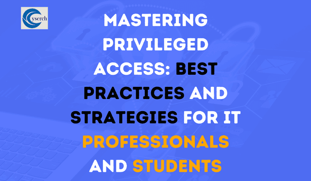 Mastering Privileged Access